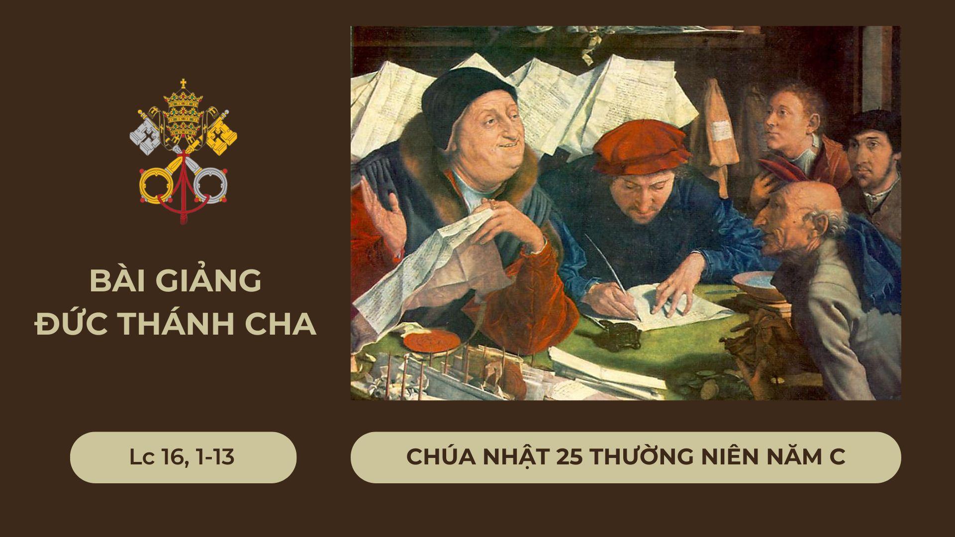 Bài giảng Đức Thánh Cha - Chúa nhật 25 Thường niên năm C