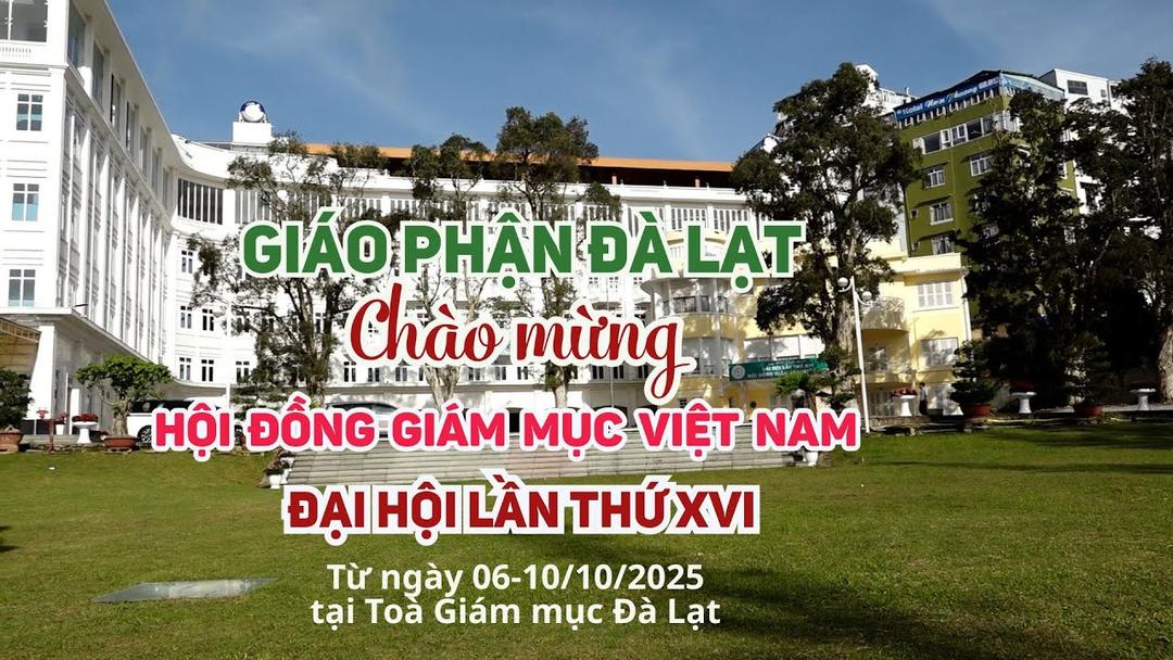 Giáo phận Đà Lạt lần đầu tiên đón tiếp các giám mục về dự Đại Hội XVI – Hội Đồng Giám mục Việt Nam từ ngày 06 đến ngày 10 tháng 10 năm 2025 tại Toà Giám mục Giáo phận Đà Lạt.