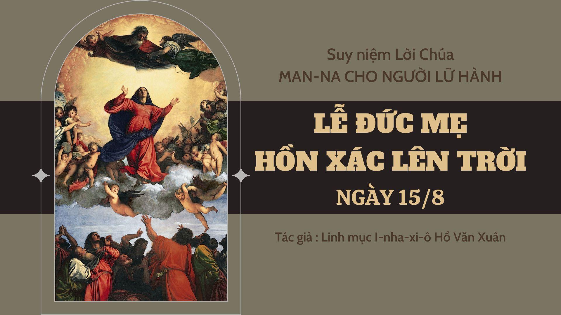 Lễ Đức Mẹ Hồn Xác Lên Trời - Man-na cho người lữ hành