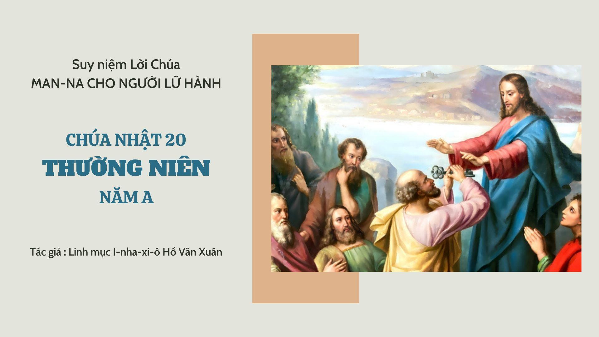 Chúa nhật 21 Thường niên năm A - Man-na cho người lữ hành
