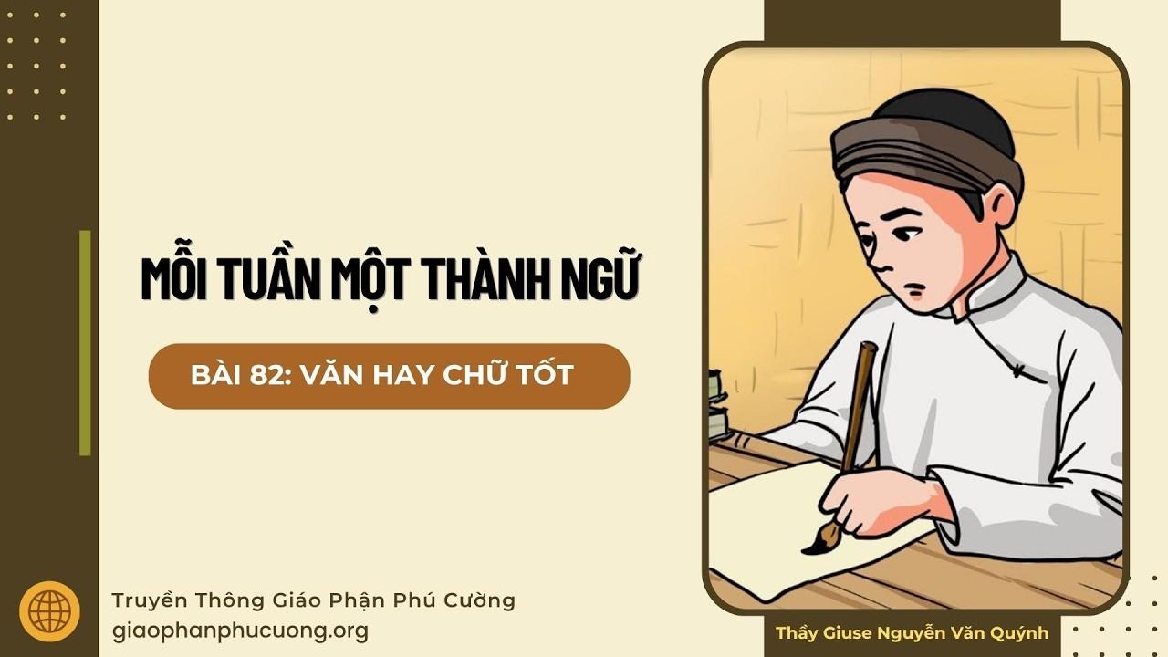 Văn hay chữ tốt - Mỗi tuần một thành ngữ