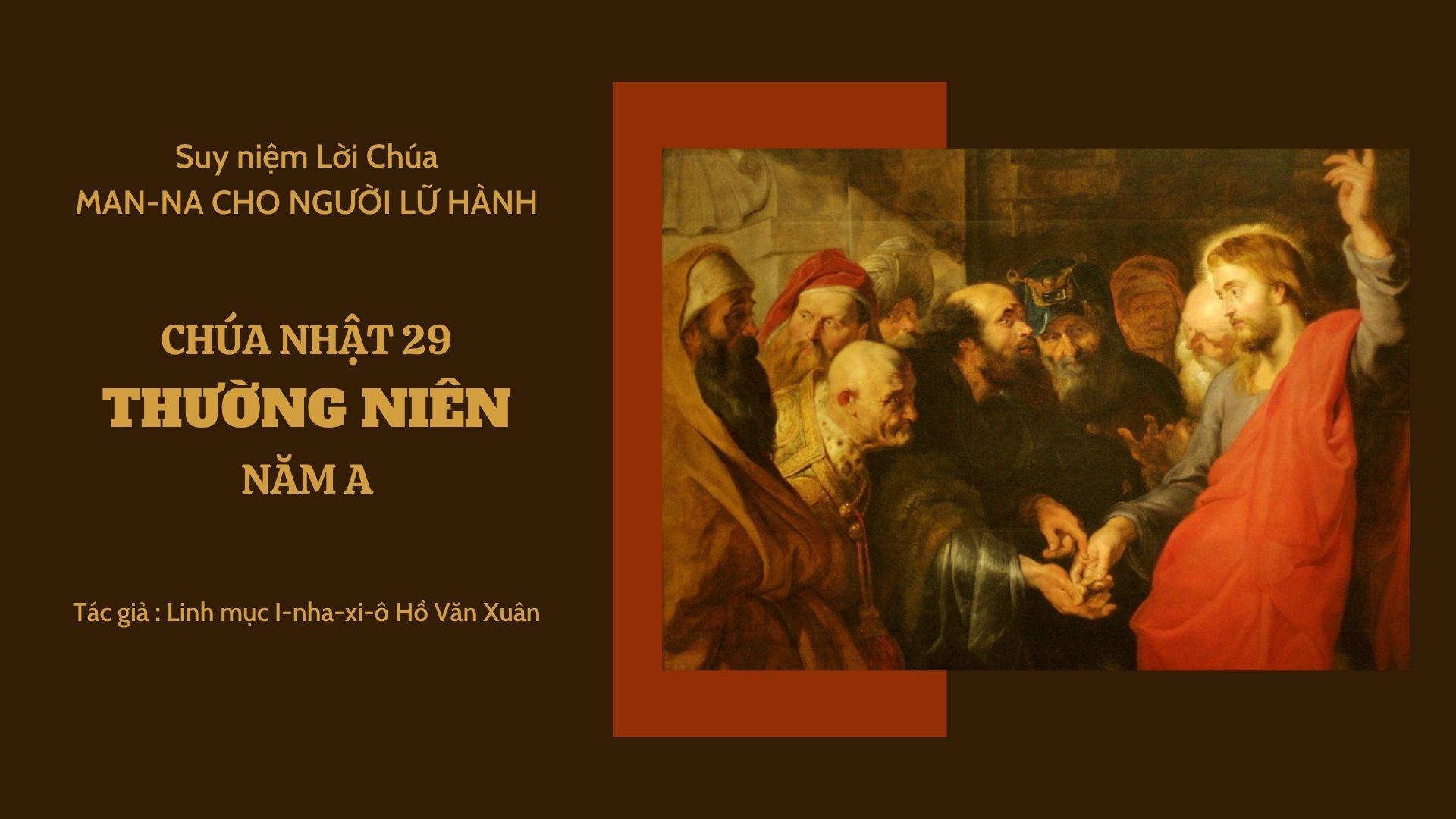 Chúa nhật 29 Thường niên năm A - Man-na cho người lữ hành
