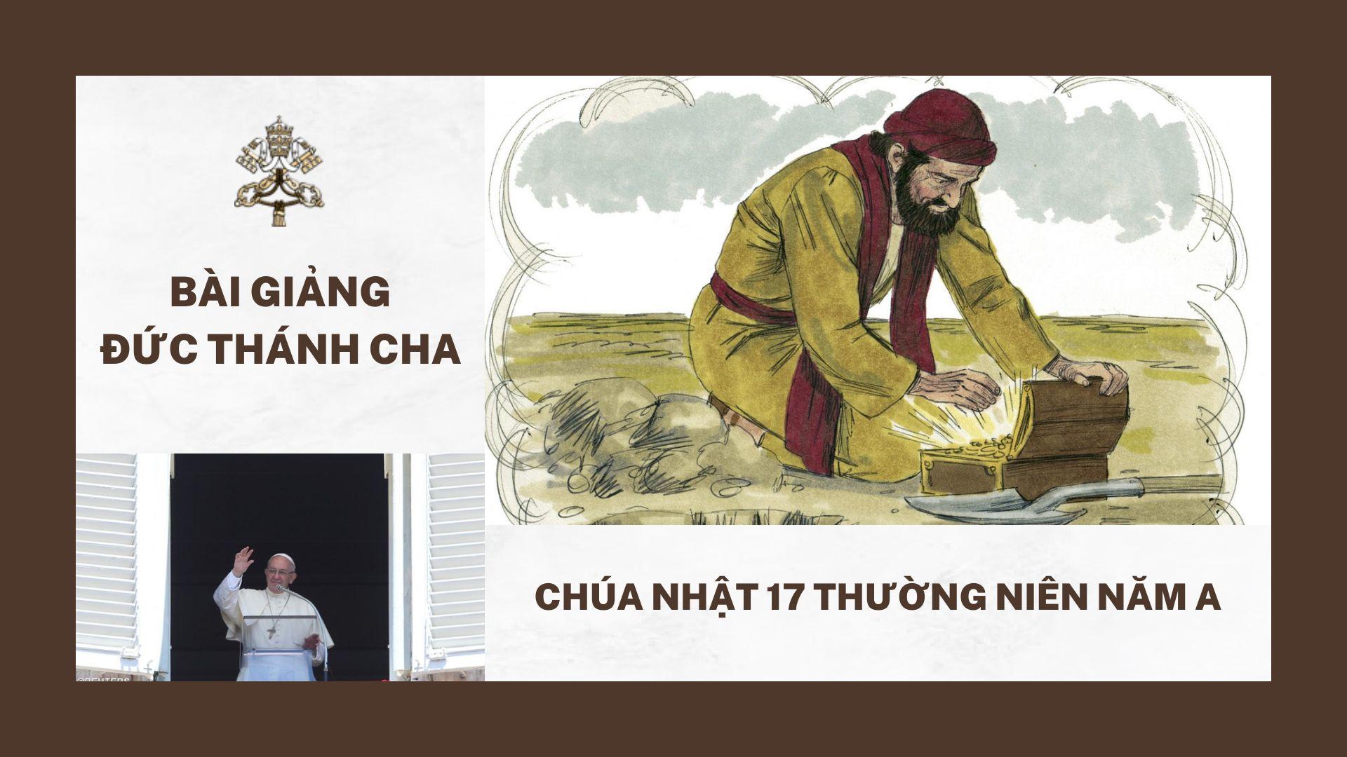 Bài giảng Đức Thánh Cha - Chúa nhật 17 Thường niên năm A