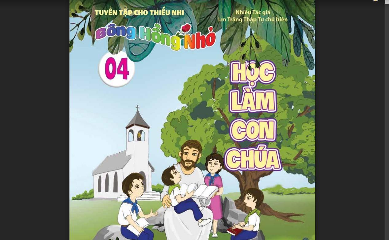 Báo Bông Hồng Nhỏ Tập 4: Học làm con Chúa
