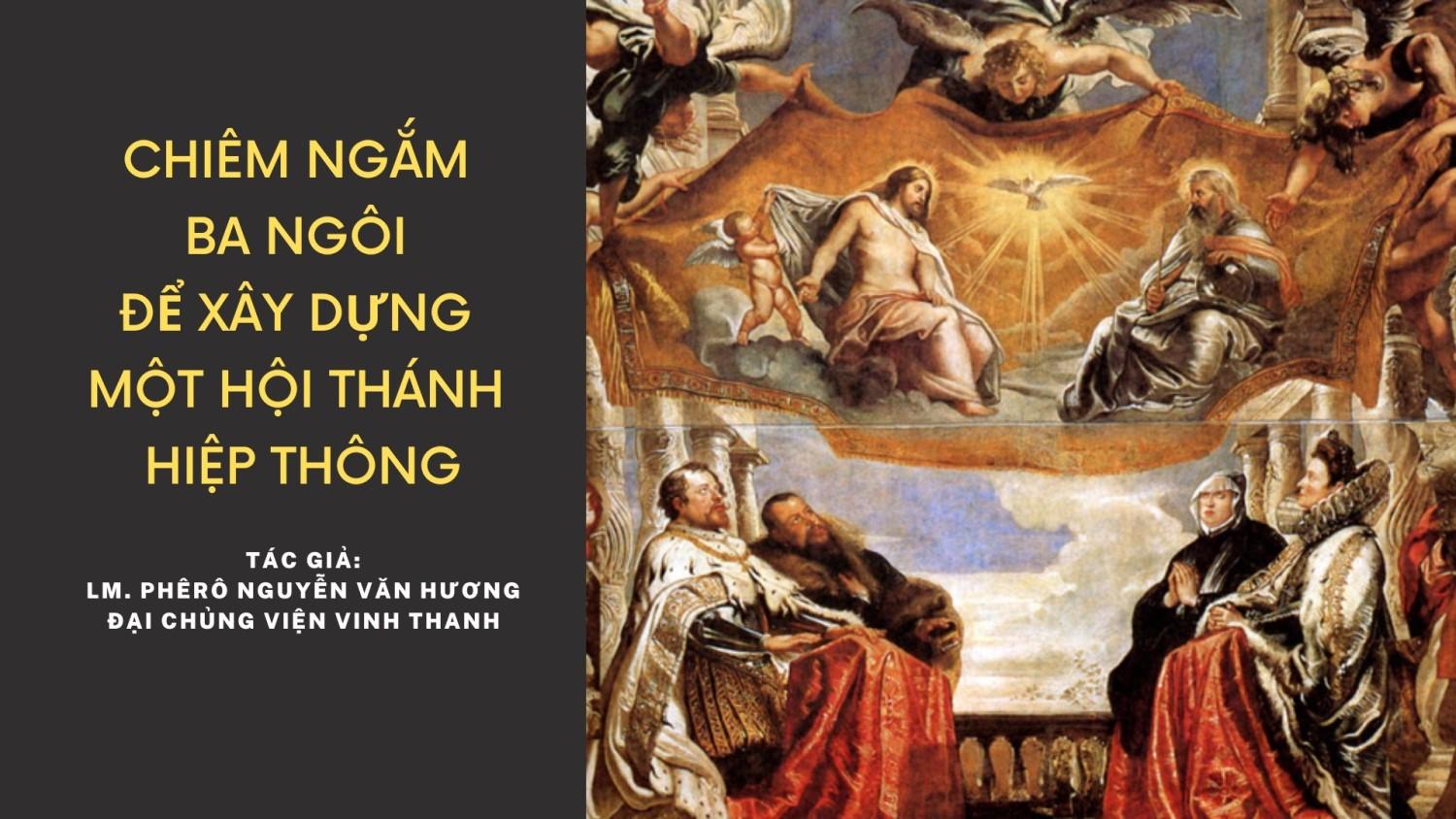 Chiêm ngắm Ba Ngôi để xây dựng một Hội thánh hiệp thông