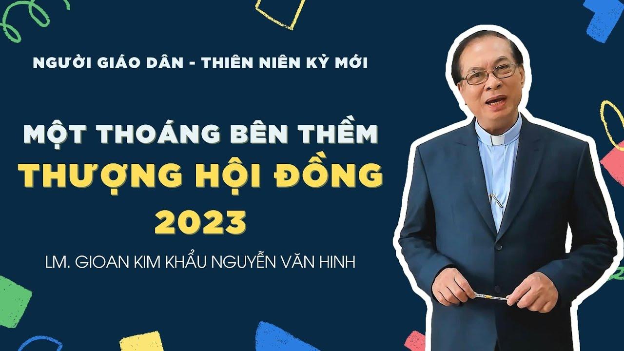 Một Thoáng Bên Thềm Thượng Hội Đồng 2023