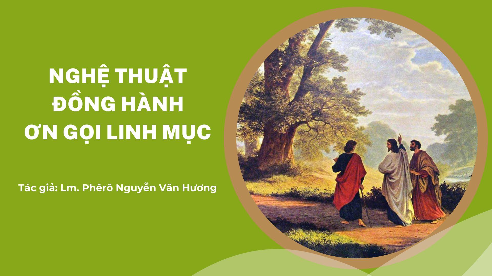 Nghệ thuật đồng hành ơn gọi linh mục