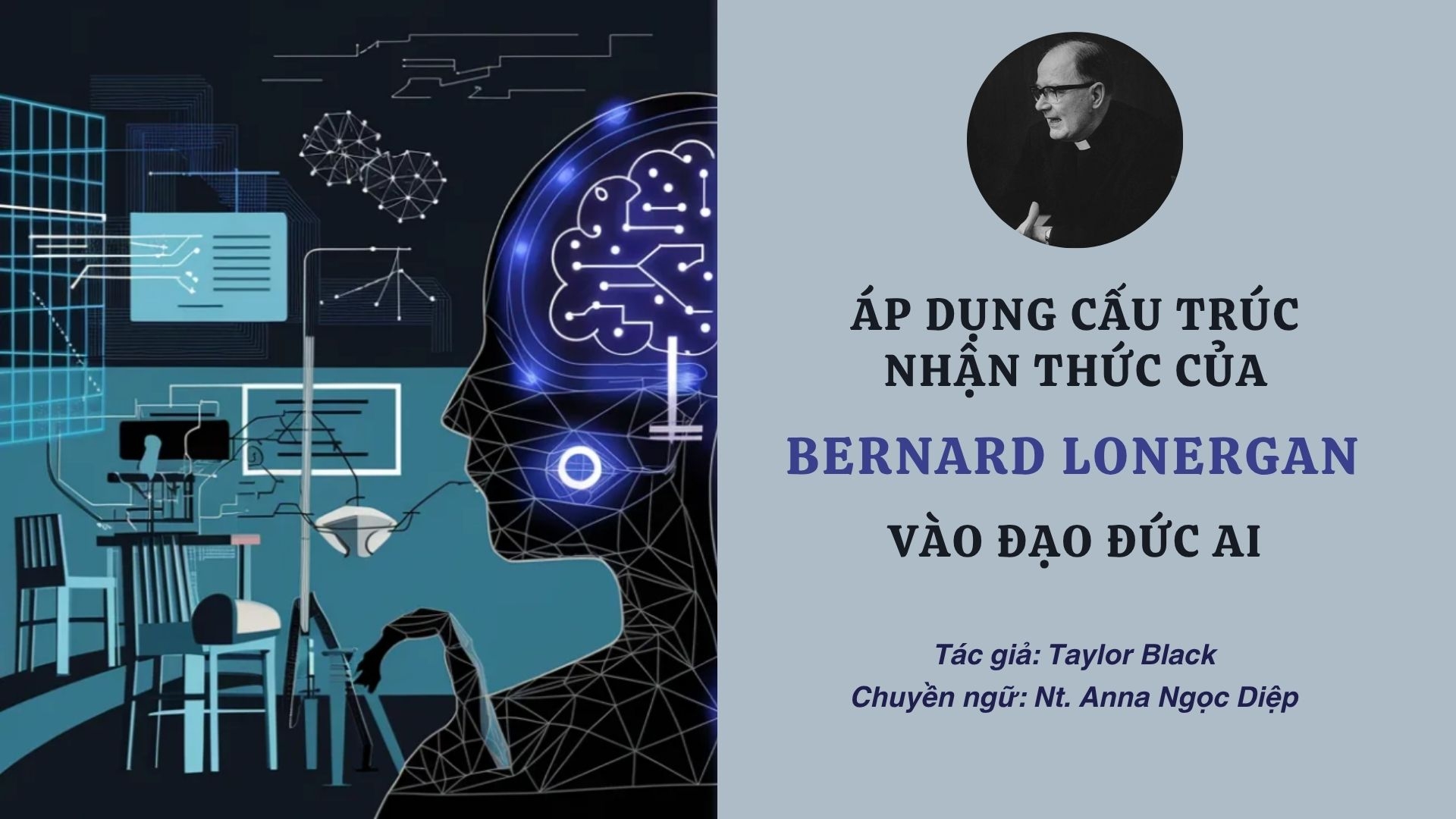 Áp dụng cấu trúc nhận thức của Bernard Lonergan vào đạo đức AI