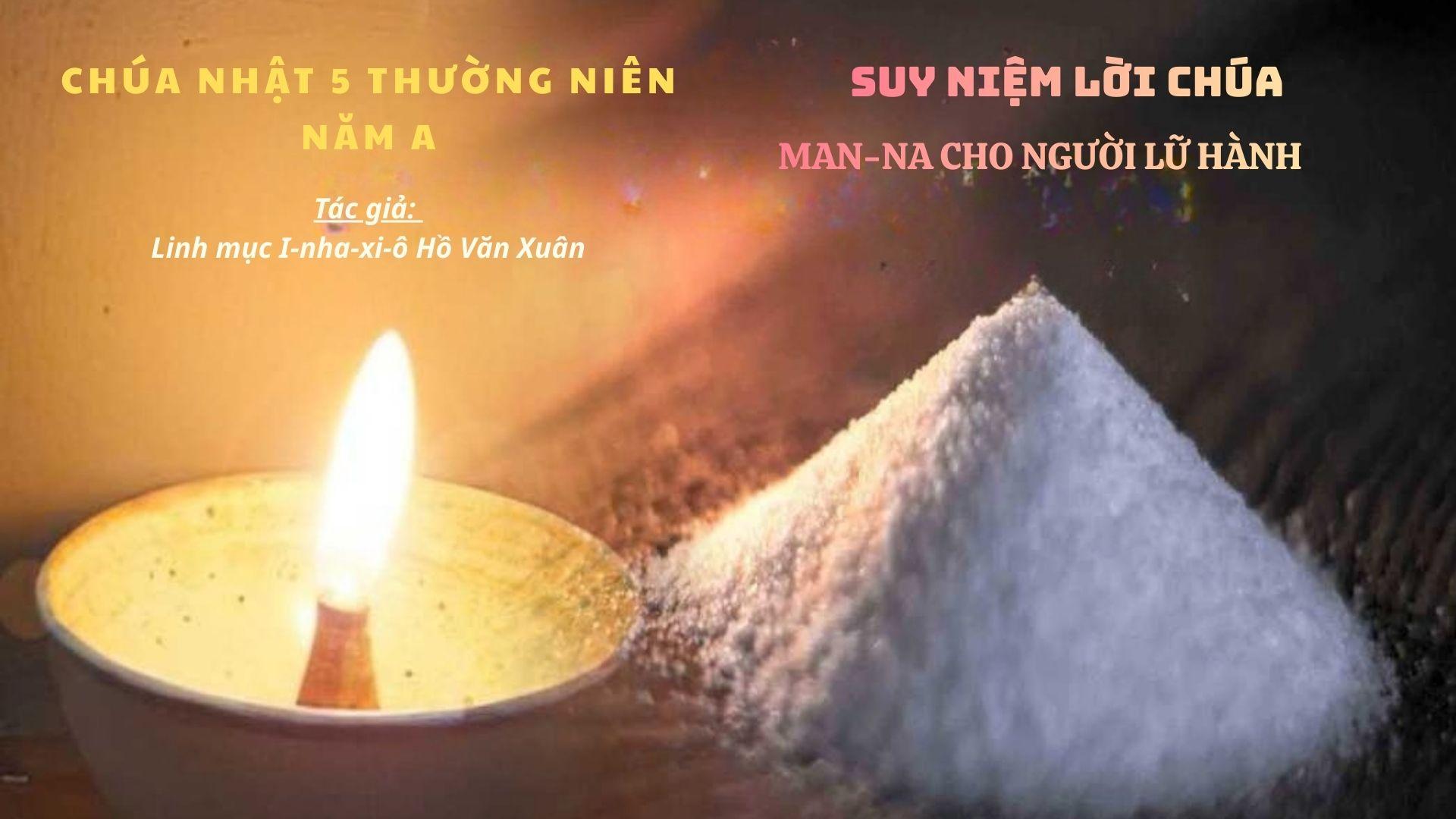 Chúa nhật 5 Thường niên năm A - Man-na cho người lữ hành