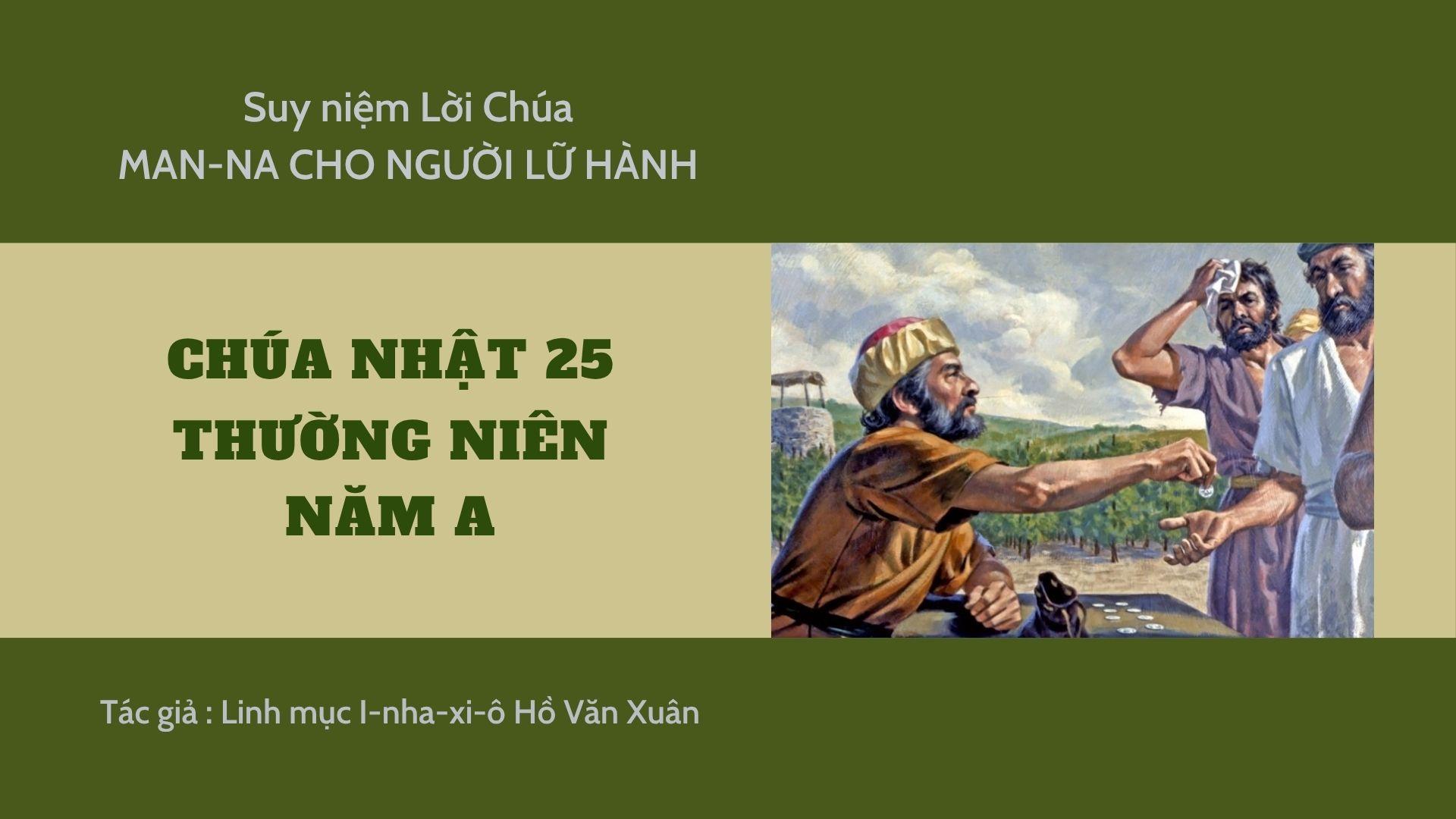 Chúa nhật 25 Thường niên năm A - Man-na cho người lữ hành