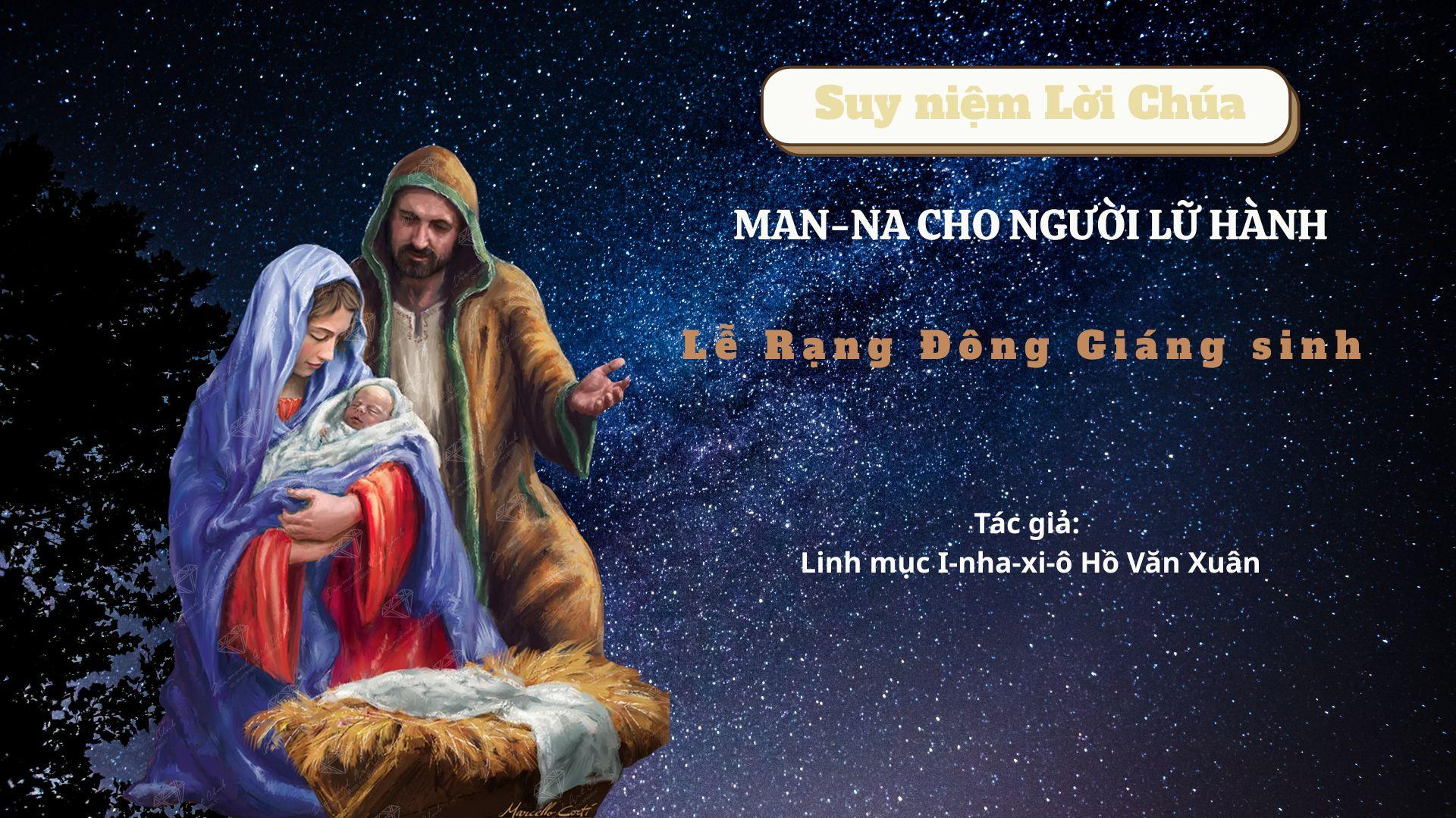Lễ rạng đông Giáng sinh - Man-na cho người lữ hành