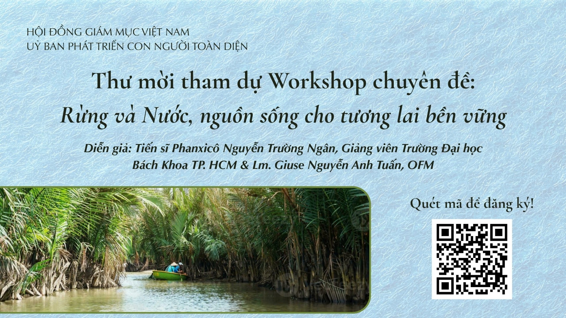 Thư mời tham dự Workshop chuyên đề rừng và nước, nguồn sống cho tương lai bền vững