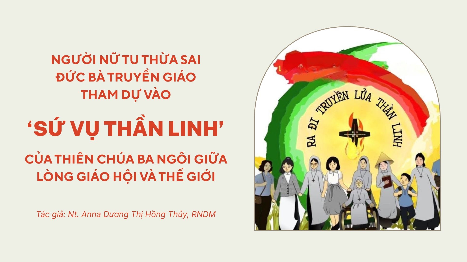 Người nữ tu thừa sai Đức Bà Truyền giáo tham dự vào ‘sứ vụ thần linh’ của Thiên Chúa Ba Ngôi giữa lòng Giáo hội và thế giới