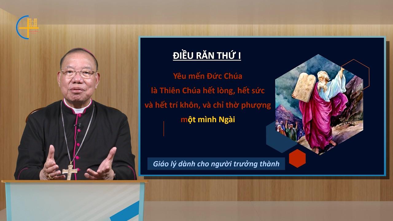 Bài 28: Mười điều răn - Điều răn thứ I