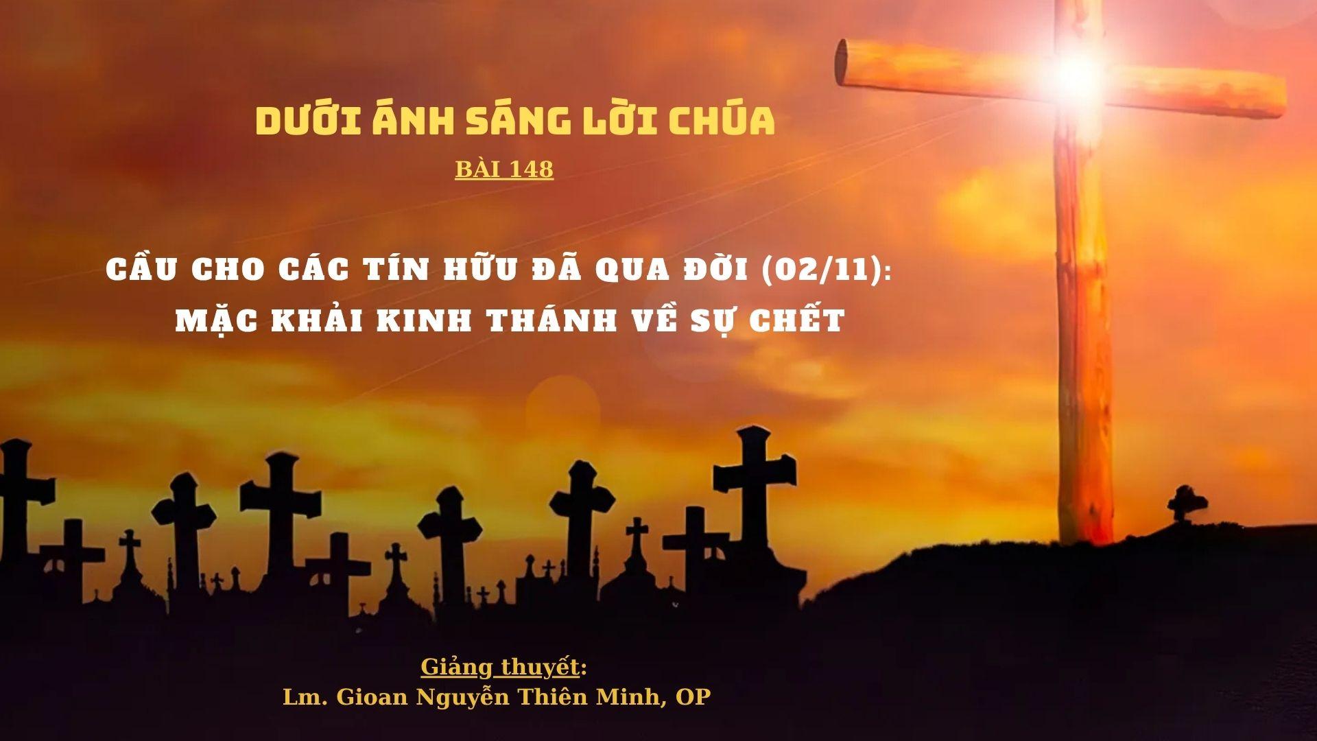 Cầu cho các tín hữu đã qua đời (02/11) - Mặc khải Kinh Thánh về sự chết